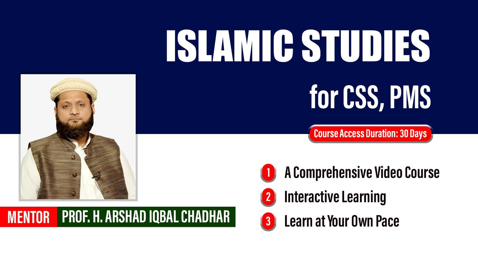 Islamic Studies for CSS, PMS Video Course by Prof. Hafiz Arshad Iqbal Chadhar